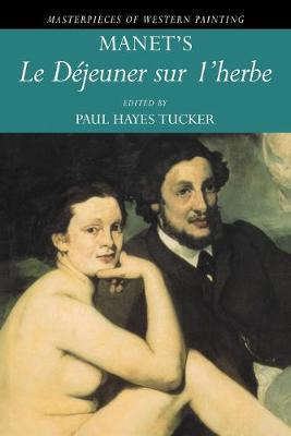Libro Manet's 'le Dejeuner Sur L'herbe' - Paul Hayes Tucker
