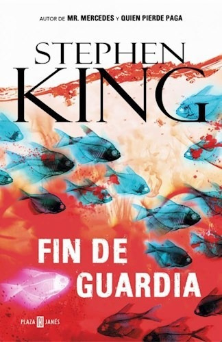 Fin De Guardia - King, Stephen