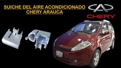 Suiche Del Aire Acondicionado Chery Arauca Original