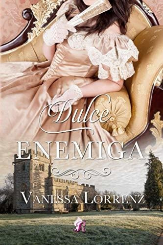 Libro : Dulce Enemiga - Lorrenz, Vanessa