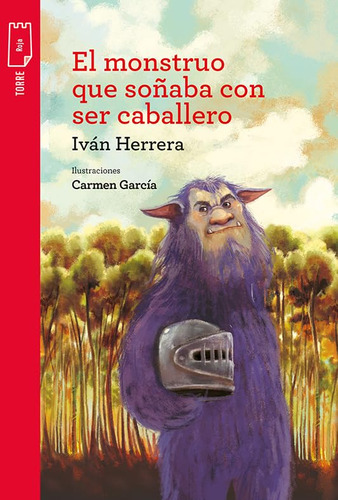 El Monstruo Que Soñaba Con Ser Caballero