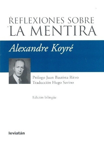 Reflexiones Sobre La Mentira - Alexandre Koyre