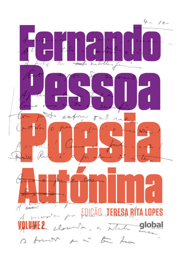 Poesia Autónima, De Fernando Pessoa. Global Editora, Capa Mole Em Português