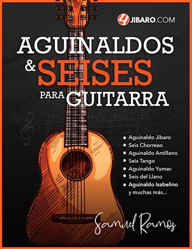 Libro : Aguinaldos Y Seises Para Guitarra Una Coleccion De.