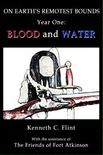 On Earth's Remotest Bounds, De Kenneth C Flint. Editorial Iuniverse, Tapa Blanda En Inglés