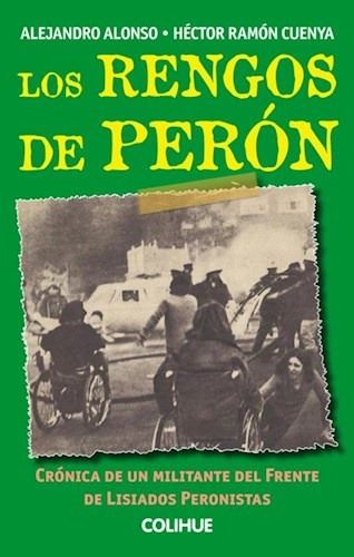 Los Rengos De Perón - Alonso, Cuenya