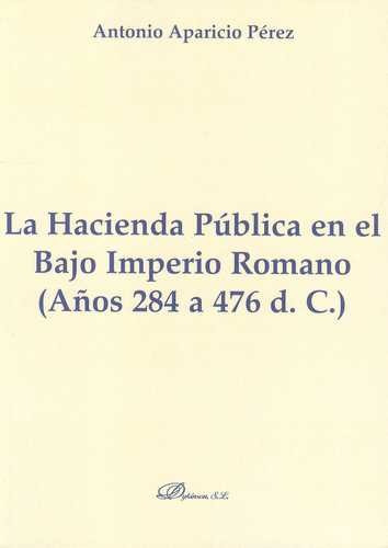 Livro -  Hacienda Pública En El Bajo Imperio Romano (años 284 A 476 D.c), La