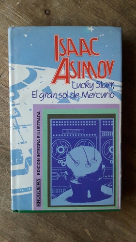 Lucky Starr El Gran Sol De Mercurio Isaac Asimov