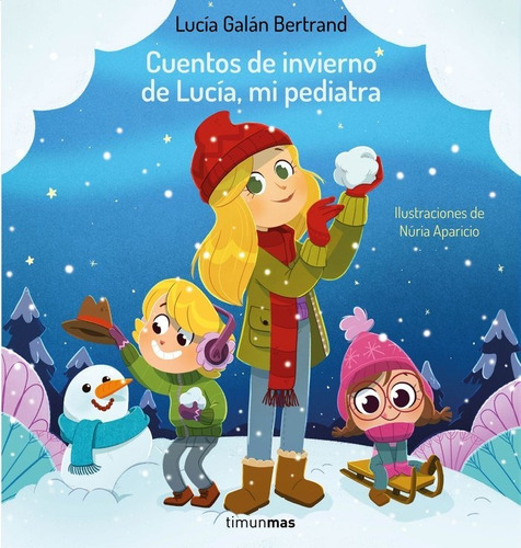 Libro Cuentos De Invierno De Lucia, Mi Pediatra - Lucia G...