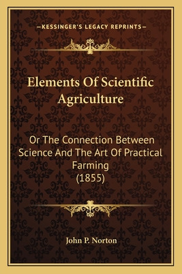 Libro Elements Of Scientific Agriculture: Or The Connecti...