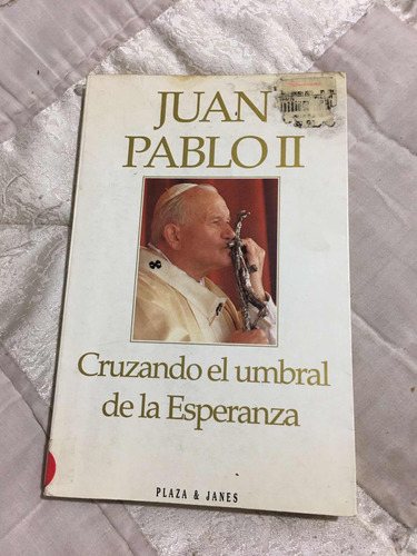 Juan Pablo Ll Cruzando El Umbral Autor Varios Editorial Plaz