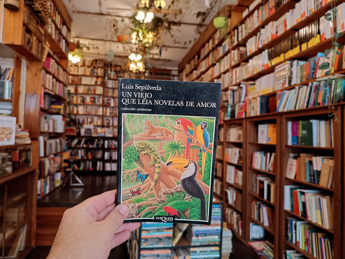Un Viejo Que Leía Novelas De Amor. Luis Sepúlveda. (Usado)