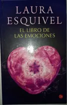 Comprar El Libro De Las Emociones ... Laura Esquivel 