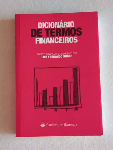 Livro Dicionário De Termos Financeiros Luiz Fernando Rudge