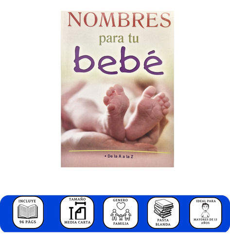Nombres Para Tu Bebé : De La A A La Z - Ediciones Viman