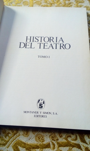 Historia Del Teatro Montaner & Simon Tomo 1