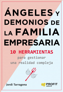 Libro Angeles Y Demonios De La Familia Empresaria. 10 Herram