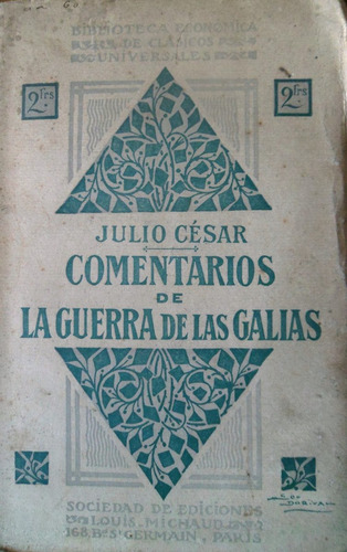 Julio Cesar Comentarios Guerras De Las Galias