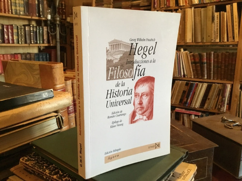 Hegel Introducciones A La Filosofía De La Historia Universal