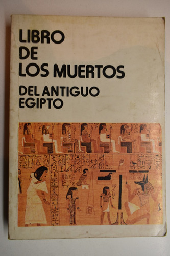 Libro De Los Muertos Del Antiguo Egipto Anónimo         C229