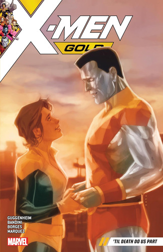 Libro: X-men Gold Vol. 6: Til Death Do Us Part