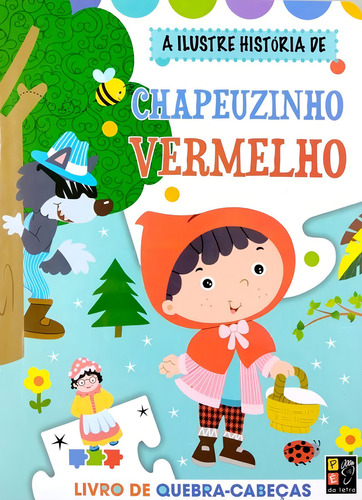 Livro De Quebra-cabeca Chapeuzinho Vermelho: Livro De Quebra-cabeca Chapeuzinho Vermelho, De Misse, James. Editora Pé Da Letra, Capa Capa Comum, Edição 0.0 Em Português, 2022