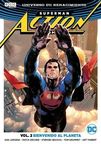 Action Comics Vol. 02: Bienvenido Al Planeta - Jurgens, Grum