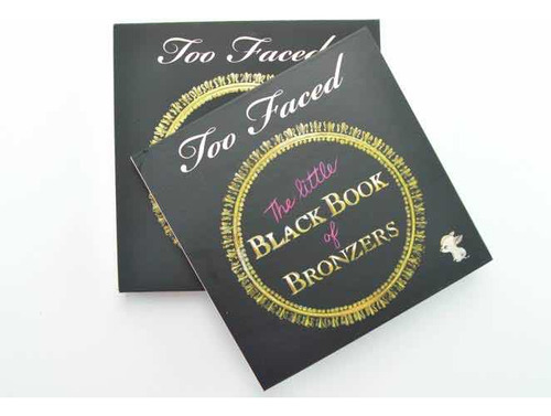 Too Faced The Little Black Book Of Bronzers Bronceadores