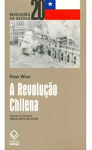 Revolucao Chilena, A