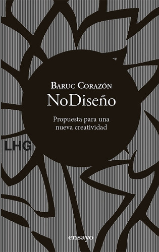 NoDiseÃÂ±o, de Corazón, Baruc. Editorial Ensayo, tapa blanda en español