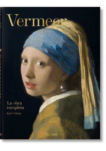 Vermeer. La Obra Completa