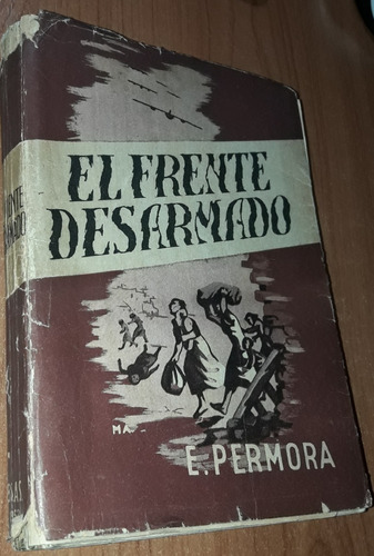 El Frente Desarmado    E. Permora