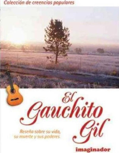 Gauchito Gil, El