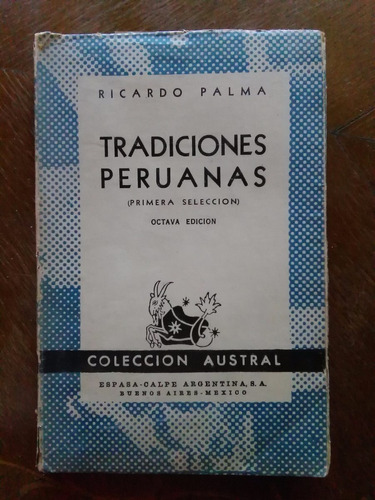 Ricardo Palma: Tradiciones Peruanas