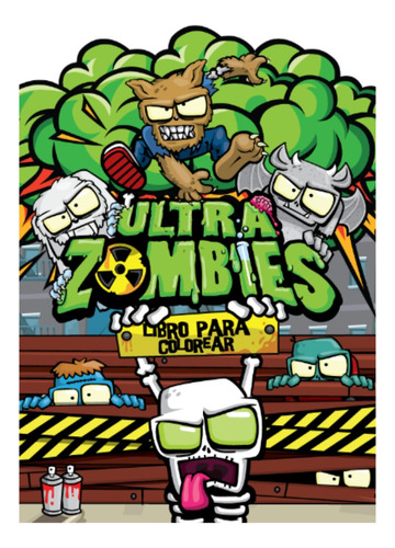 Libro Para Colorear Vl.3 Ultra Zombies.