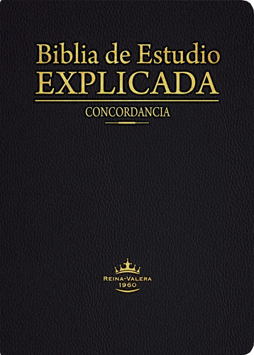 Libro: Biblia De Estudio Explicada (piel Especial Negra)