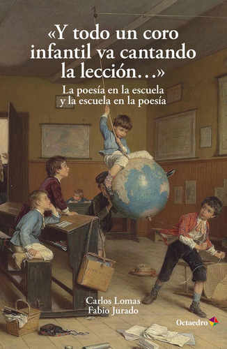 Libro Y Todo Un Coro Infantil Va Cantando La Cancion - Lo...