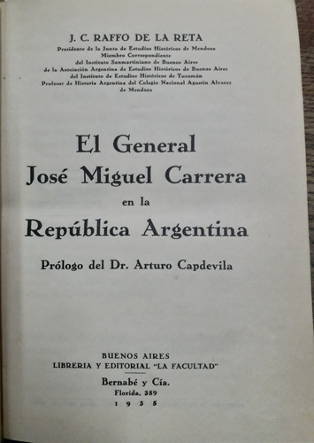 5686 El General José Miguel Carrera En La República Argentin