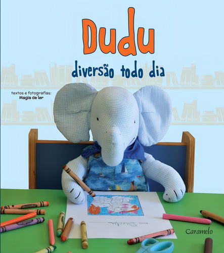 Dudu: Diversão todo dia, de Magia de Ler. Editorial Caramelo, capa mole em português, 2015