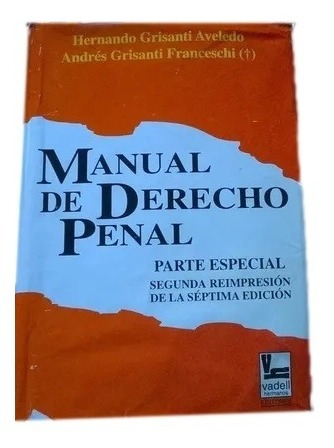 Manual De Derecho Penal Parte Especial Grisanti Aveledo E9