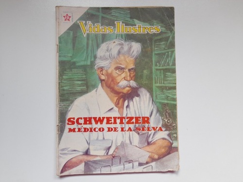 Vidas Ilustres Revista Novaro Schweitzer Medico De La Selva