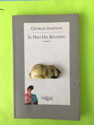 Georges Simenon. El Hijo Del Relojero (Usado)