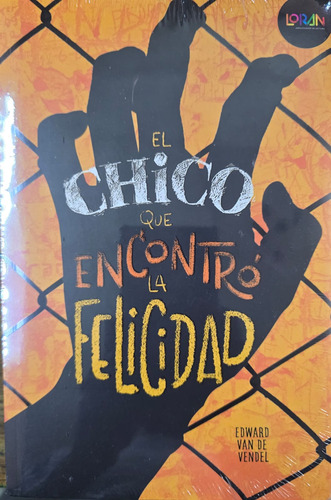 El Chico Que Encontro La Felicidad