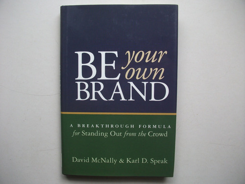 Be Your Own Brand - David Mc Nally / Karl Speak - 5° Edition