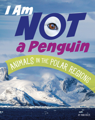 Libro I Am Not A Penguin: Animals In The Polar Regions - ...