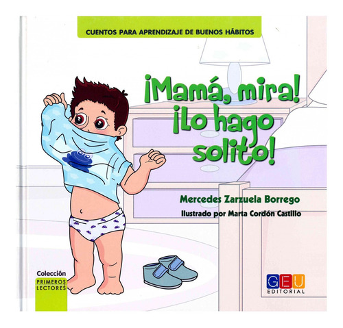 Libro - ¡mama, Mira! ¡lo Hago Solito! 