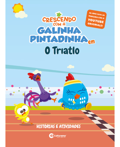 Crescendo Com A Galinha Pintadinha O Triatlo