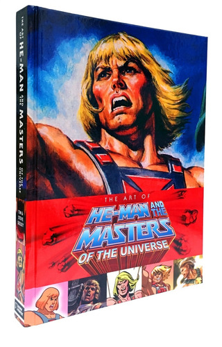 The Art Of He-man And The Masters Of The Universe