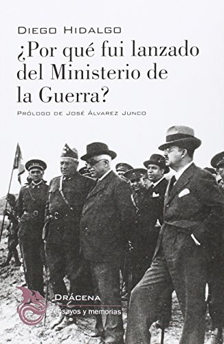 Libro Por Qué Fui Lanzado Del Ministerio De La Guerra? De Hi