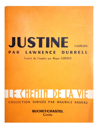 Justine - Lawrence Durrell ( Novela - Libro En Francés )